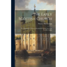 The Early Scottish Church: The Ecclesiastical History of Scotland From the First to the Twelfth Century