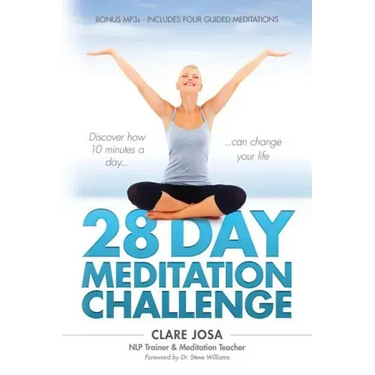 28 Day Meditation Challenge: Discover how 10 minutes a day can change your life.