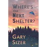 Where's the Next Shelter?