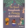 The Great Songbook of Nursery Rhymes