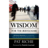 Wisdom for the BusyLeader