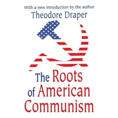 The Roots of American Communism