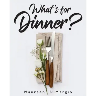 What's for Dinner?