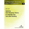 Applying Item Response Theory in Language Test Item Bank Building
