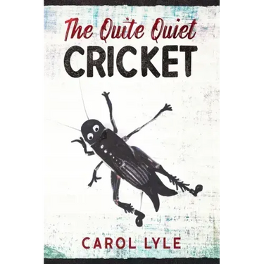 The Quite Quiet Cricket