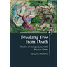 Breaking Free from Death: The Art of Being a Successful Russian Writer