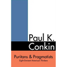 Puritans and Pragmatists: Eight Eminent American Thinkers