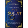 The Soddit: Or, Let's Cash in Again