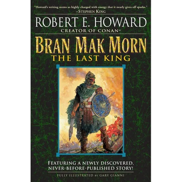 Bran Mak Morn: The Last King