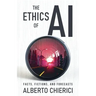 The Ethics of AI