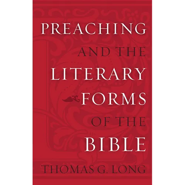 Preaching and Literary Forms