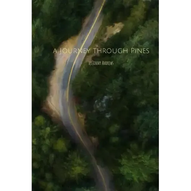 A Journey Through Pines