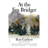 At the Jim Bridger: Stories