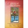 Sisters of the Flame: An Introduction to the Ascended Masters of the I AM America Teachings