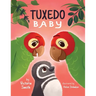 Tuxedo Baby: A Little Penguin Gets A Home