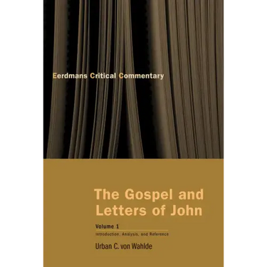 Gospel and Letters of John, Volume 1: Introduction, Analysis, and Reference