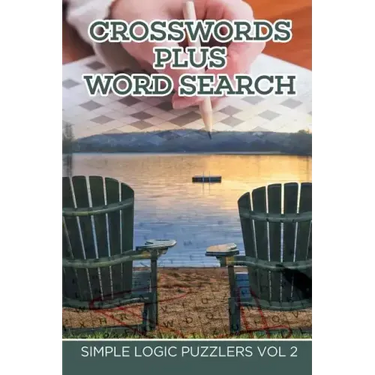 Crosswords Plus Word Search: Simple Logic Puzzlers Vol 2