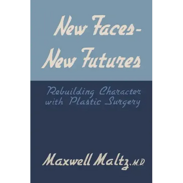 New Faces, New Futures: Rebuilding Character with Plastic Surgery