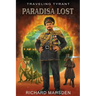 The Traveling Tyrant: Paradisa Lost