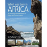 Why I was born in Africa: The previously unrecorded history of Elysium and The Lion Kingdom