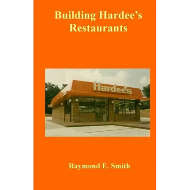 Building Hardee's Restaurants