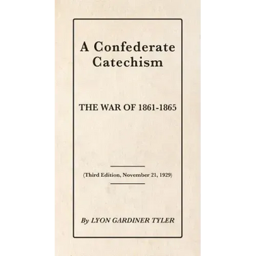 A Confederate Catechism