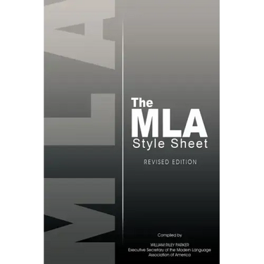 The MLA Style Sheet: Revised Edition