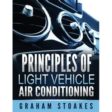 Principles of Light Vehicle Air Conditioning