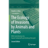 The Ecology of Invasions by Animals and Plants