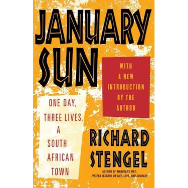 January Sun: One Day, Three Lives, a South African Town