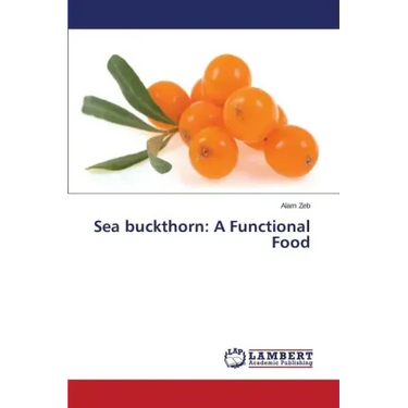 Sea Buckthorn: A Functional Food