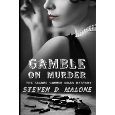 Gamble on Murder: The Second Conner Miles Mystery