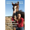 Animal Communicator Adventures: The Power of Love!