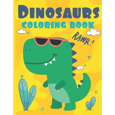 dinosaur coloring book: great gift fun and cute for kids boys girls and toddlers preschoolers ages 4-8,3-8, 6-8, Unique Illustrations fantasti