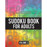 Sudoku Book For Adults: (Easy-Medium-Hard Sudoku Puzzles Book) - Activity Book For Adult Volume.3: Sudoku Puzzles Book