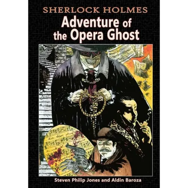 Sherlock Holmes: Adventure of the Opera Ghost