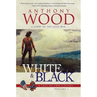 White & Black: A Story of the Civil War