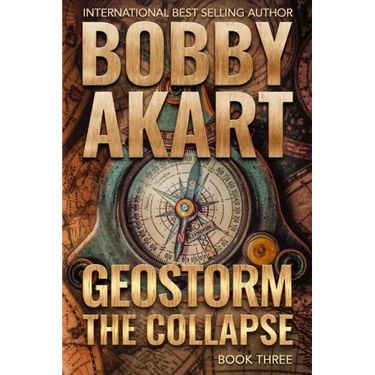 Geostorm The Collapse: A Post Apocalyptic EMP Survival Thriller
