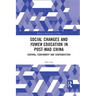 Social Changes and Yuwen Education in Post-Mao China: Control, Conformity and Contradiction