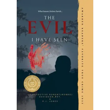 The Evil I Have Seen