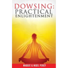 Dowsing: Practical Enlightenment