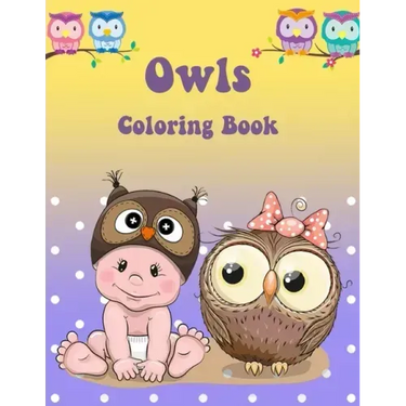 Owl Coloring Book: Activity Book for Kids
