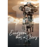 Everyone has a Story