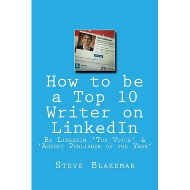 How to be a Top 10 Writer on LinkedIn