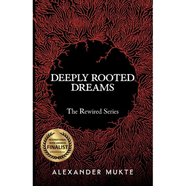 Deeply Rooted Dreams