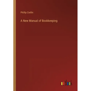A New Manual of Bookkeeping