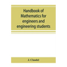 Handbook of mathematics for engineers and engineering students