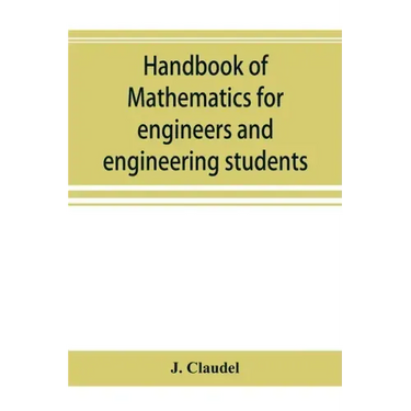 Handbook of mathematics for engineers and engineering students