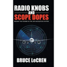 Radio Knobs and Scope Dopes: Behind the Scenes in the Air Navigation System