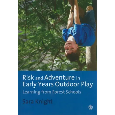 Risk & Adventure in Early Years Outdoor Play
